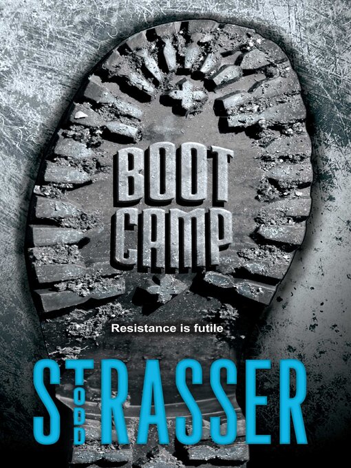 Title details for Boot Camp by Todd Strasser - Wait list